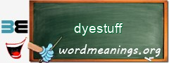 WordMeaning blackboard for dyestuff